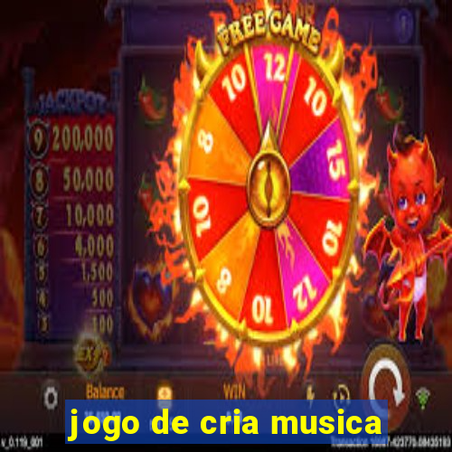 jogo de cria musica